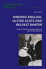 Hiberno-English, Ulster Scots and Belfast Banter - Anne Rainey