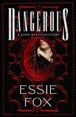 Dangerous - Essie Fox