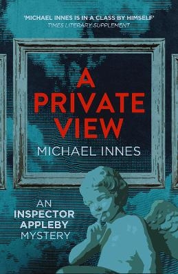 A Private View - Michael Innes