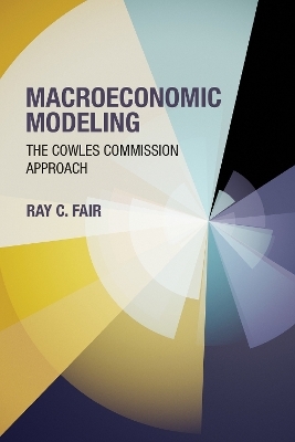 Macroeconomic Modeling - Ray C. Fair