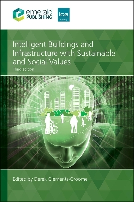 Intelligent Buildings and Infrastructure with Sustainable and Social Values - 