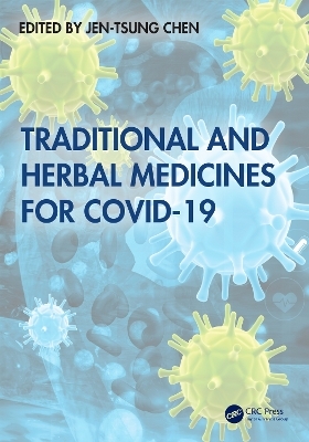 Traditional and Herbal Medicines for COVID-19 - 