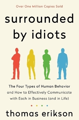 Surrounded by Idiots - Thomas Erikson