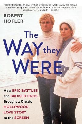 The Way They Were - Robert Hofler