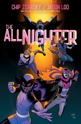 The All-Nighter Volume 3 - Chip Zdarsky, Jason Loo