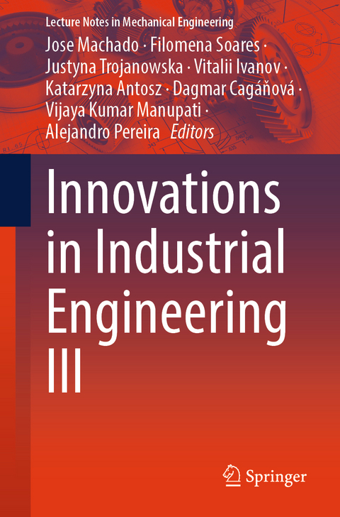 Innovations in Industrial Engineering III - 