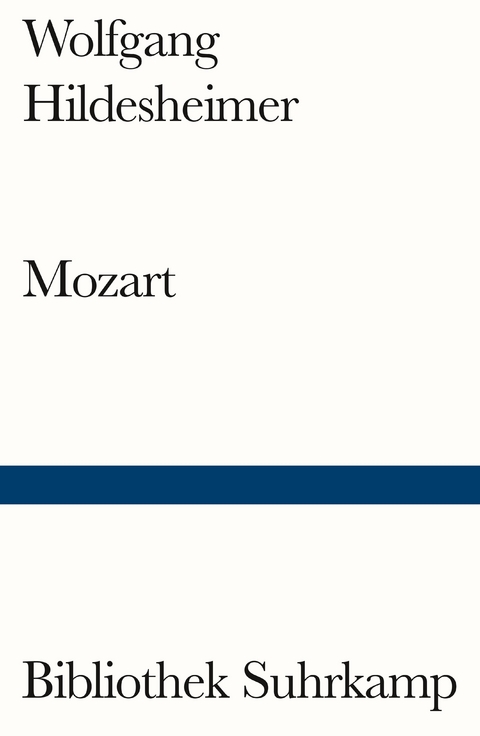 Mozart - Wolfgang Hildesheimer