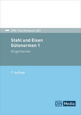 Stahl und Eisen 1: Gütenormen - Buch mit E-Book - 