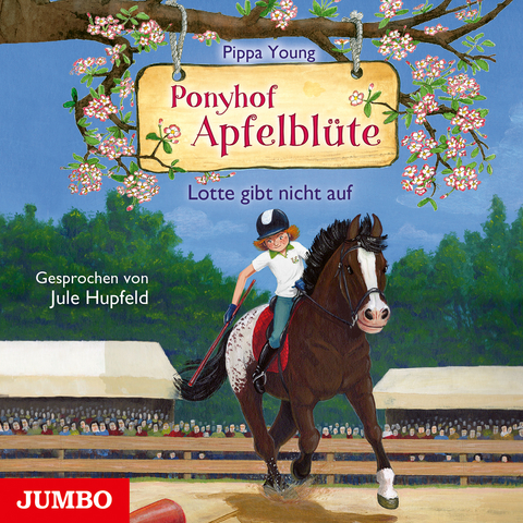 Ponyhof Apfelblüte. Lotte gibt nicht auf - Pippa Young