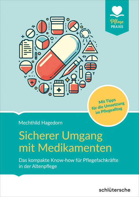 Sicherer Umgang mit Medikamenten - Mechthild Hagedorn