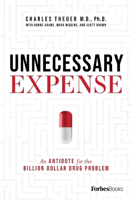 Unnecessary Expense - Charles Theuer, Bonne Adams, Mark Wiggins, Scott Brown