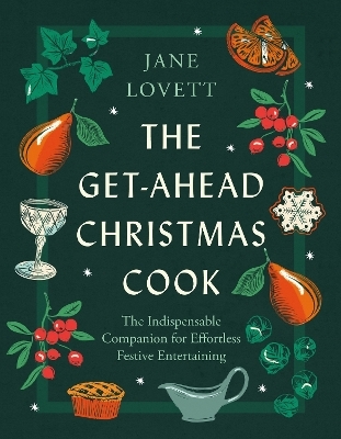 The Get-Ahead Christmas Cook - Jane Lovett