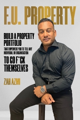 F.U. Property - Zah Azmi