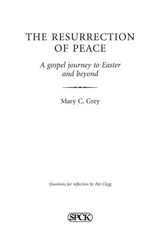 Resurrection of Peace, The - Mary Grey