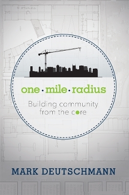 One Mile Radius - Mark Deutschmann