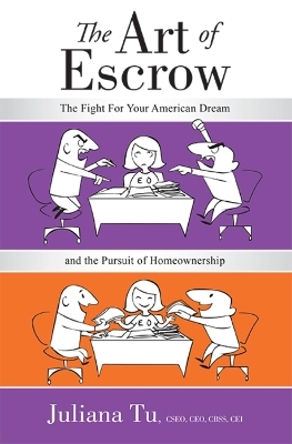 The Art of Escrow - Juliana Tu