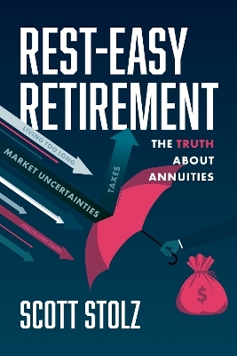 Rest-Easy Retirement - Scott Stolz