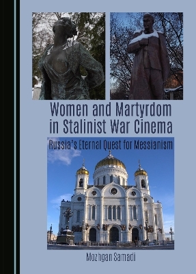 Women and Martyrdom in Stalinist War Cinema - Mozhgan Samadi