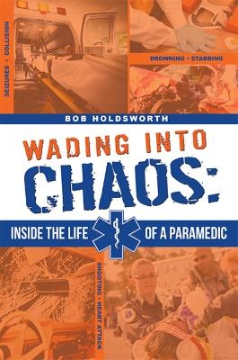 Wading Into Chaos - Bob Holdsworth