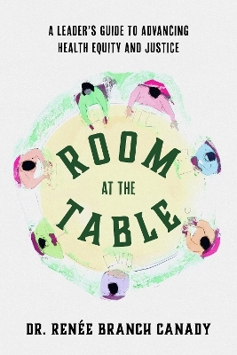 Room at the Table - Renée Branch Canady