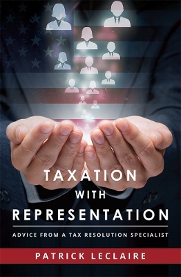 Taxation With Representation - Patrick Leclaire