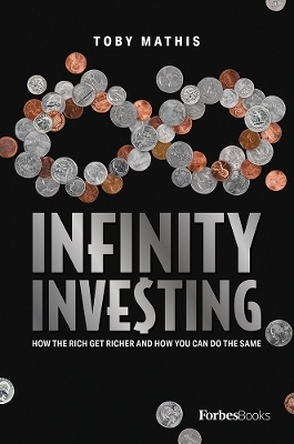 Infinity Investing - Toby Mathis