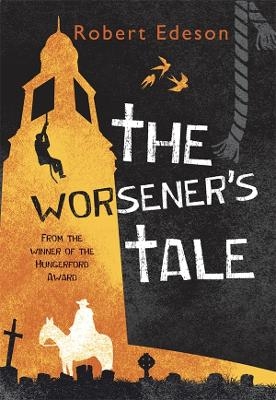 The Worsener's Tale - Robert Edeson