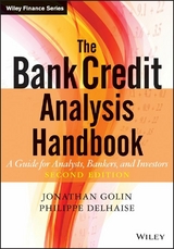 The Bank Credit Analysis Handbook - Jonathan Golin, Philippe Delhaise