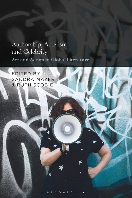 Authorship, Activism and Celebrity - 