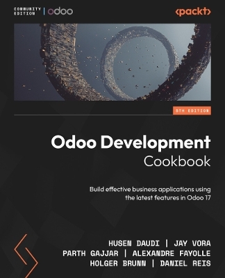 Odoo Development Cookbook - Husen Daudi, Jay Vora, Parth Gajjar, Alexandre Fayolle, Holger Brunn