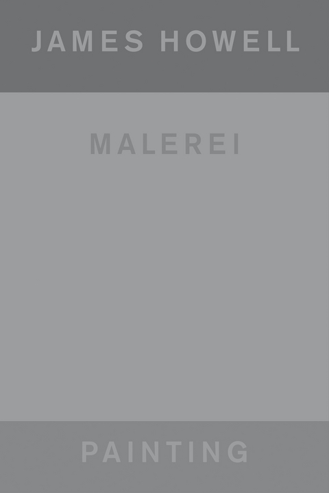 James Howell: Painting | Malerei - 