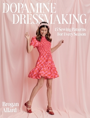 Dopamine Dressmaking - Brogan Allard