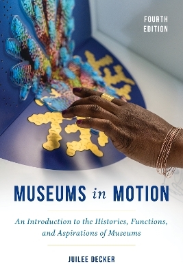 Museums in Motion - Juilee Decker