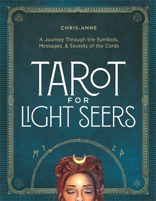 Tarot for Light Seers -  Chris-Anne