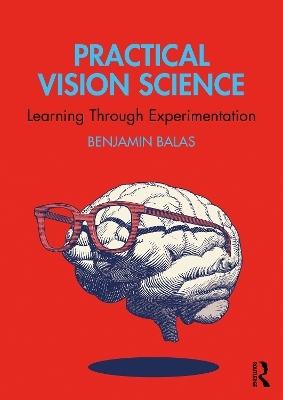 Practical Vision Science - Benjamin Balas