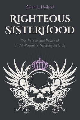 Righteous Sisterhood - Sarah L. Hoiland