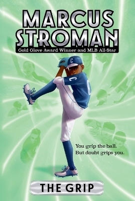 The Grip - Marcus Stroman