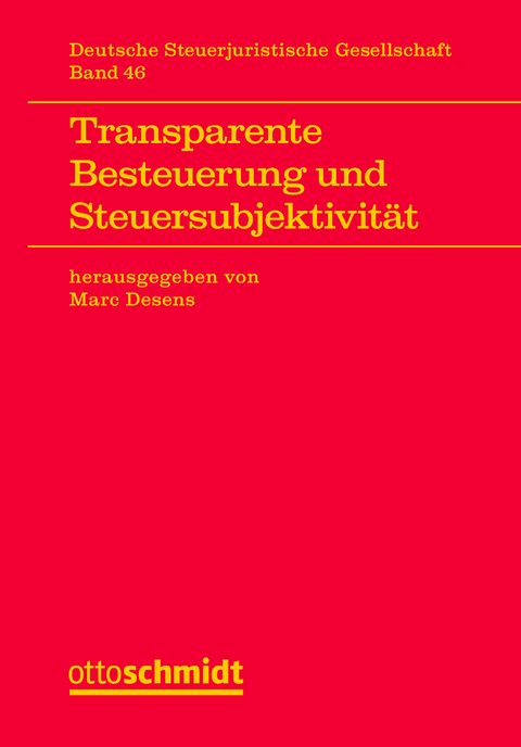 Transparente Besteuerung und Steuersubjektivität - 