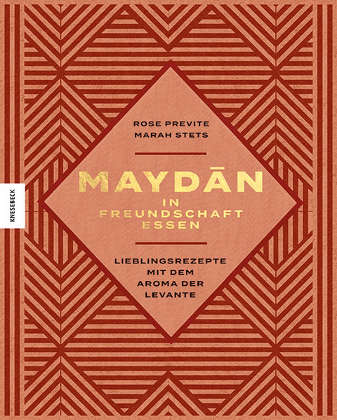 Maydan – in Freundschaft essen - Rose Previte, Marah Stets