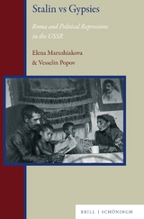 Stalin vs Gypsies - Elena Marushiakova, Vesselin Popov