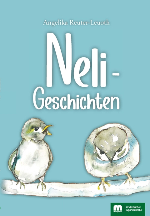 Neli – Geschichten - Angelika Reuter–Leuoth