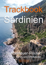 Trackbook Sardinien 4. Auflage - Matthias Göttenauer, Melina Lindenblatt