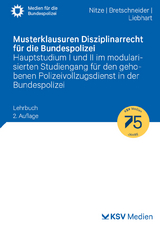 Musterklausuren Disziplinarrecht für die Bundespolizei - Konstantin Nitze, Harald Bretschneider, Jürgen Liebhart