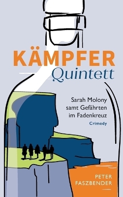 Kämpfer - Quintett - Peter Faszbender