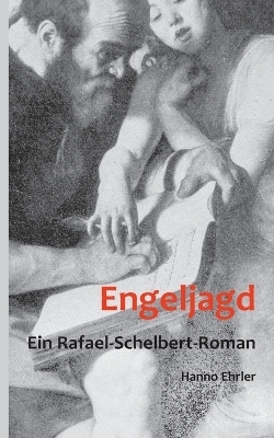 Engeljagd - Hanno Ehrler