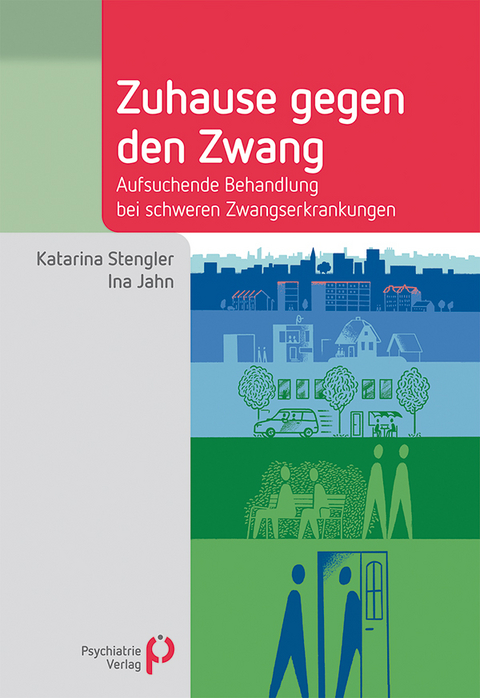 Zuhause gegen den Zwang - Katarina Stengler, Ina Jahn