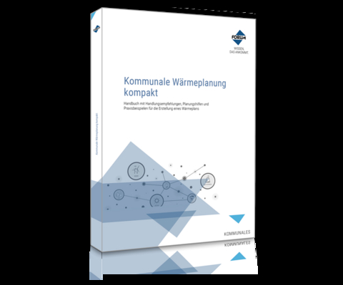 Kommunale Wärmeplanung kompakt - Volker Teichert, Andreas Kühl, Daniel Meinzinger, Steffen Riedel