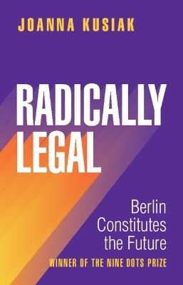 Radically legal - Joanna Kusiak