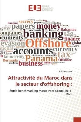 Attractivité du Maroc dans le secteur d'offshoring - Sofia Mastour