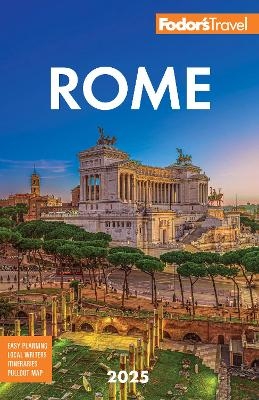 Fodor's Rome 2025 -  Fodor's Travel Guides